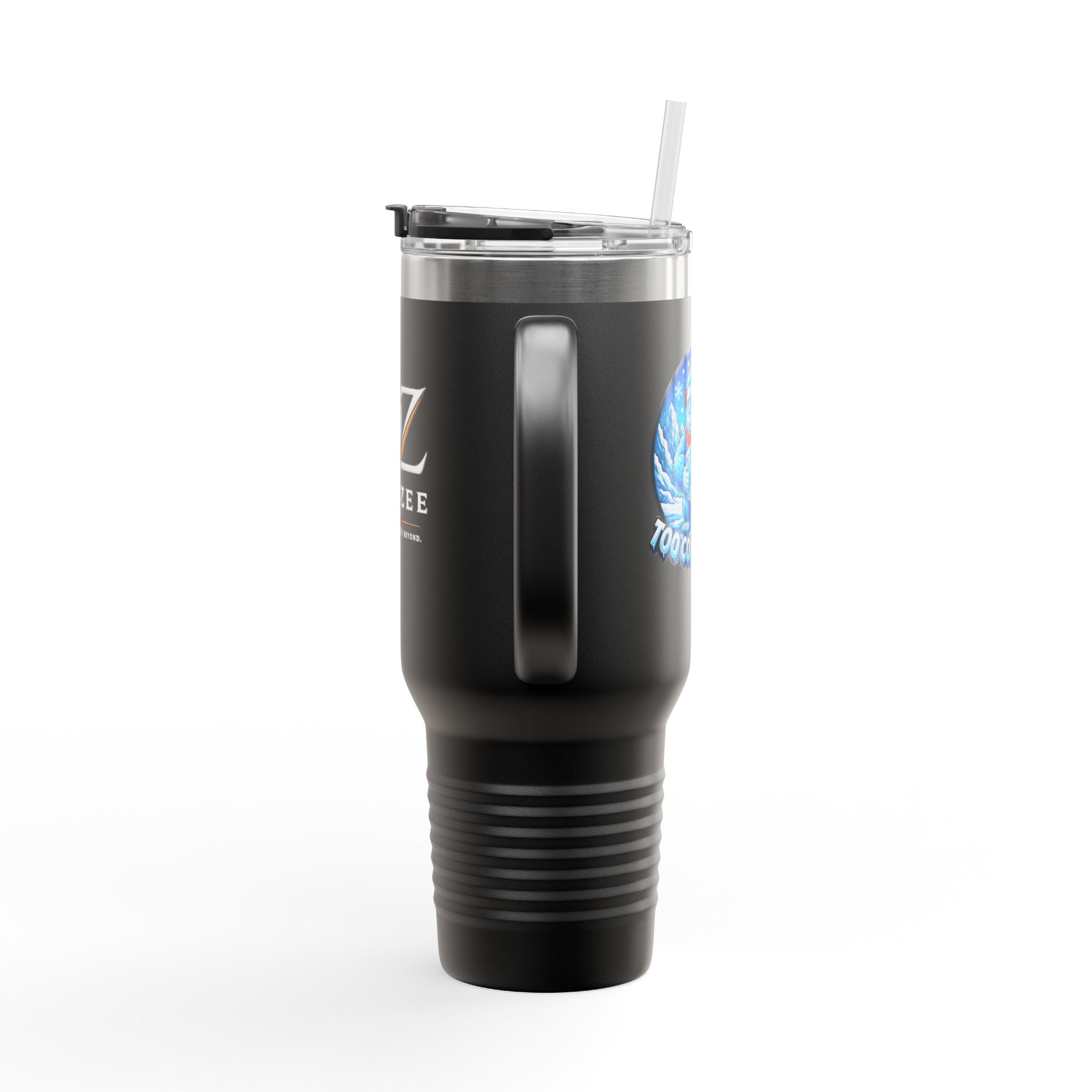40oz Insulated Travel Mug - "Too Cold To Hold"