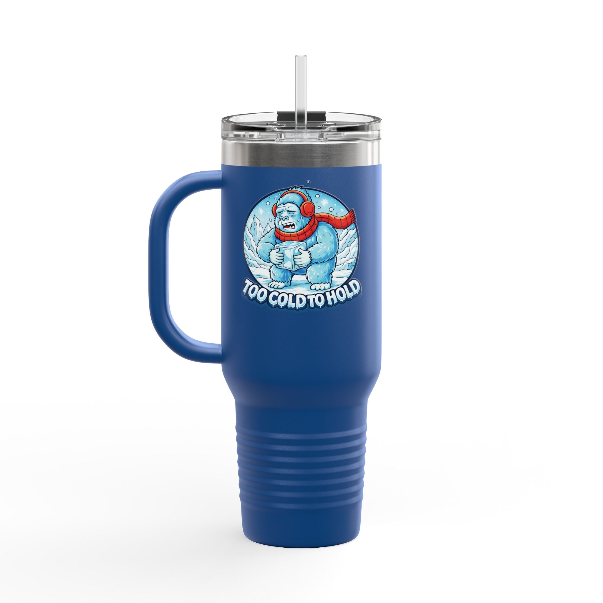 40oz Insulated Travel Mug - "Too Cold To Hold"